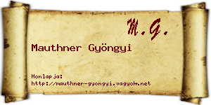 Mauthner Gyöngyi névjegykártya